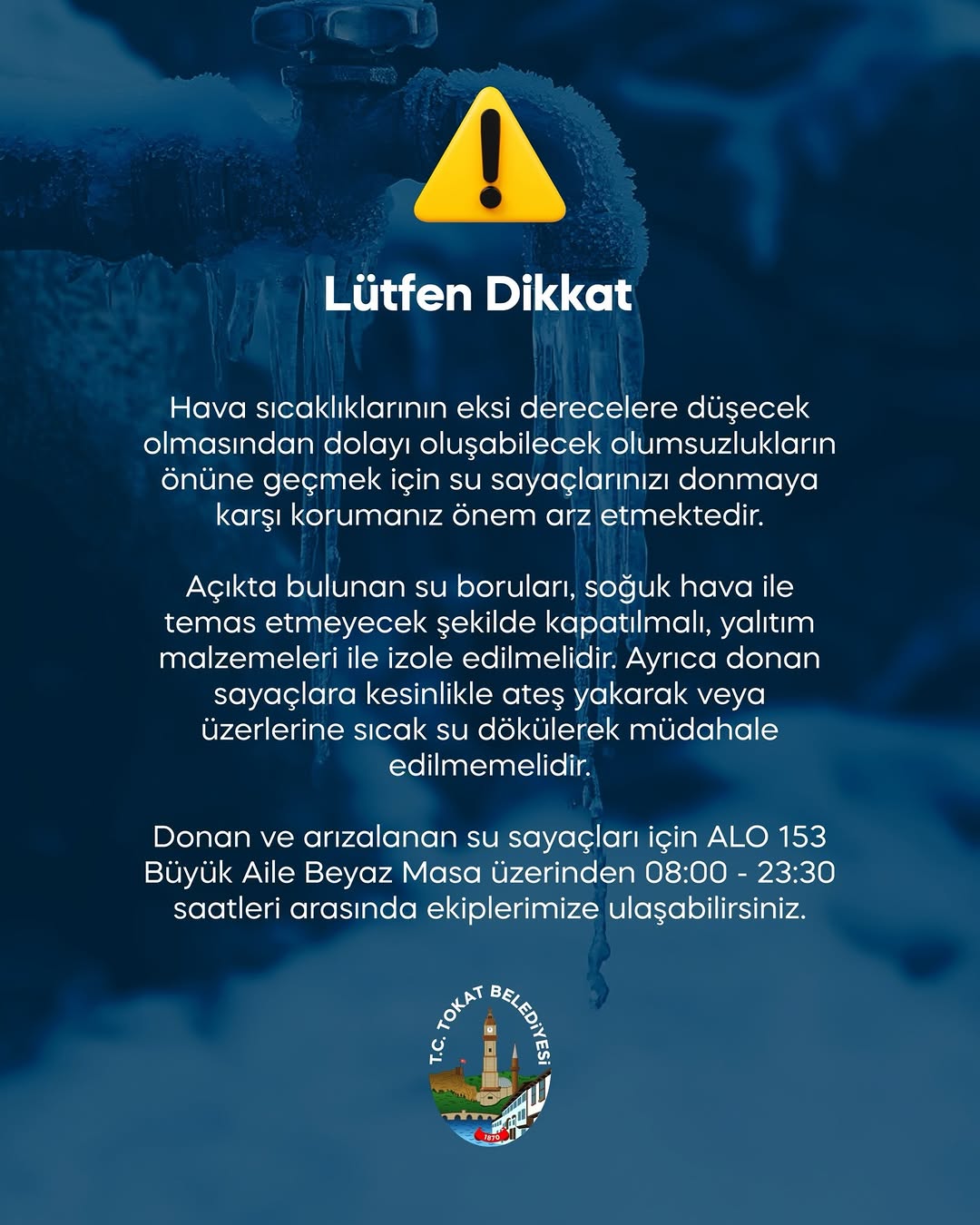 Tokat Belediyesi'nden Donmaya Karşı Önlem Tavsiyesi