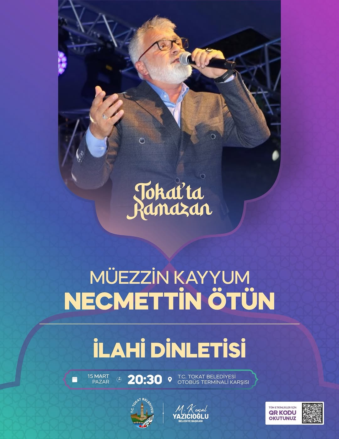 Tokat Belediyesi'nden Ramazan Etkinliği: Müezzin Kayyum Necmettin Ötün İlahi Dinletisi