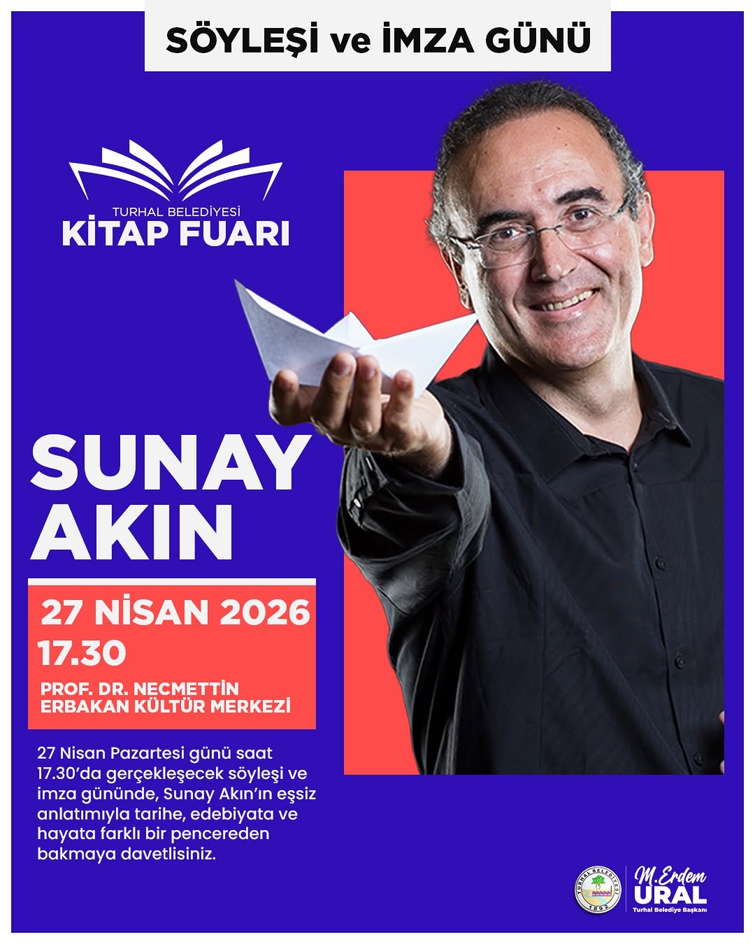 Sunay Akın, Turhal'da Kitap Fuarı'nda Okurlarıyla Buluşuyor