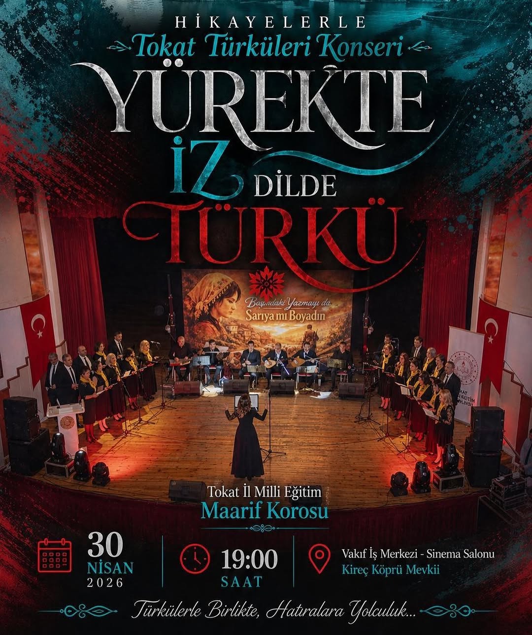 Tokat Valiliği İl Millî Eğitim Müdürlüğü Tarafından Düzenlenen Tokat Türküleri Konseri