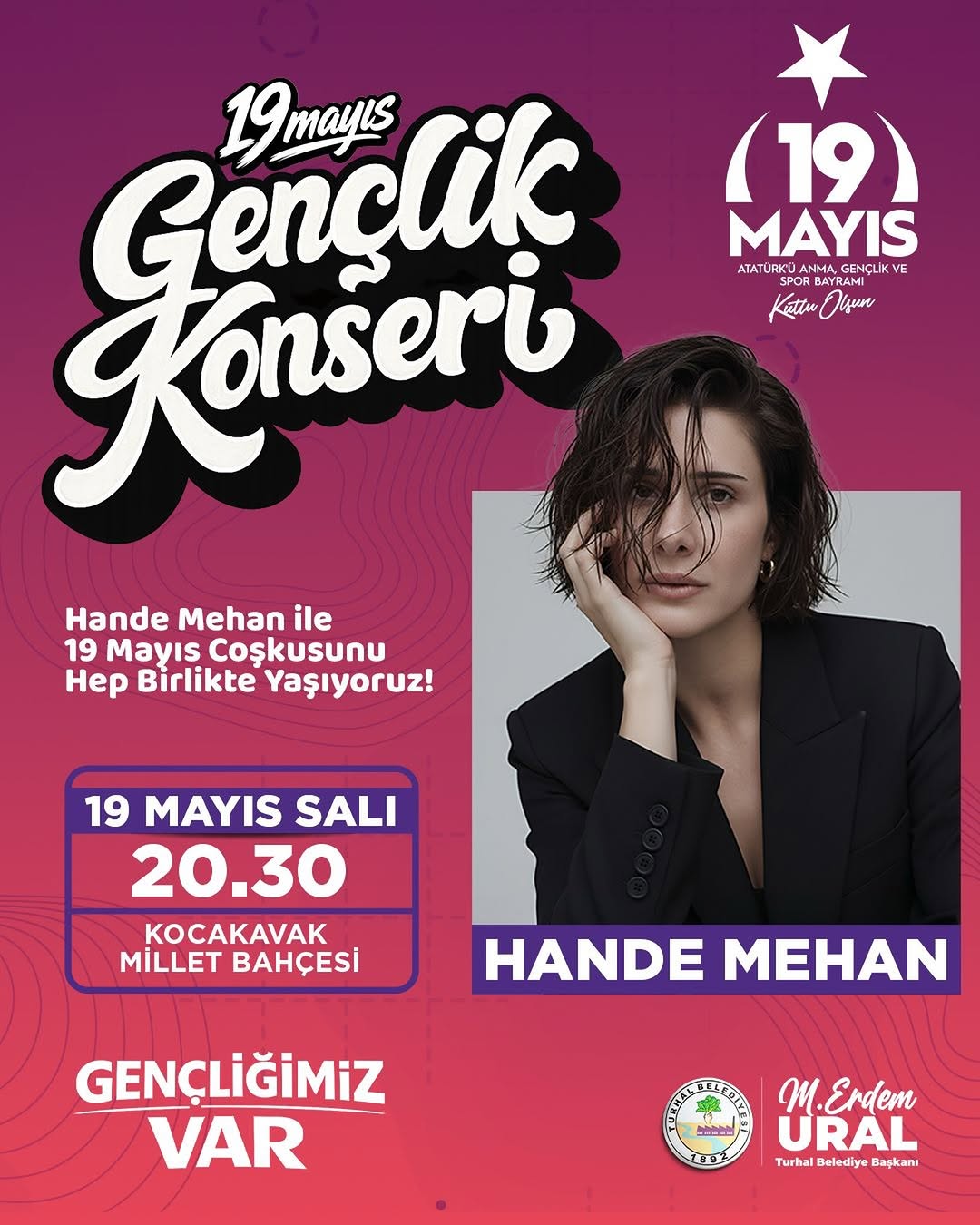 Hande Mehan 19 Mayıs Gençlik Konseri'nde Turhallılarla Buluşuyor