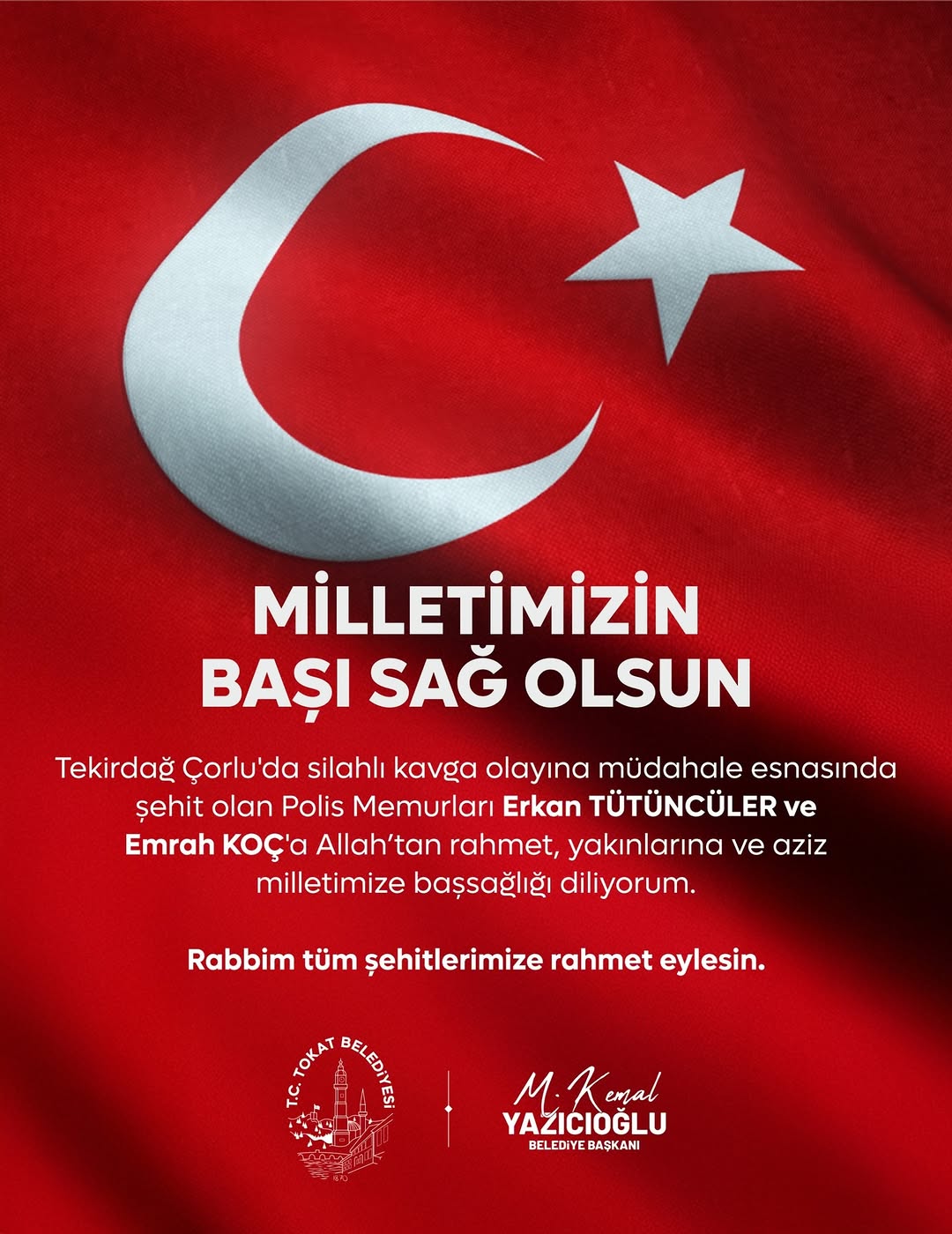 Tekirdağ Çorlu'da Silahlı Kavga Olayında Şehit Olan Polis Memurları için Başsağlığı Mesajı