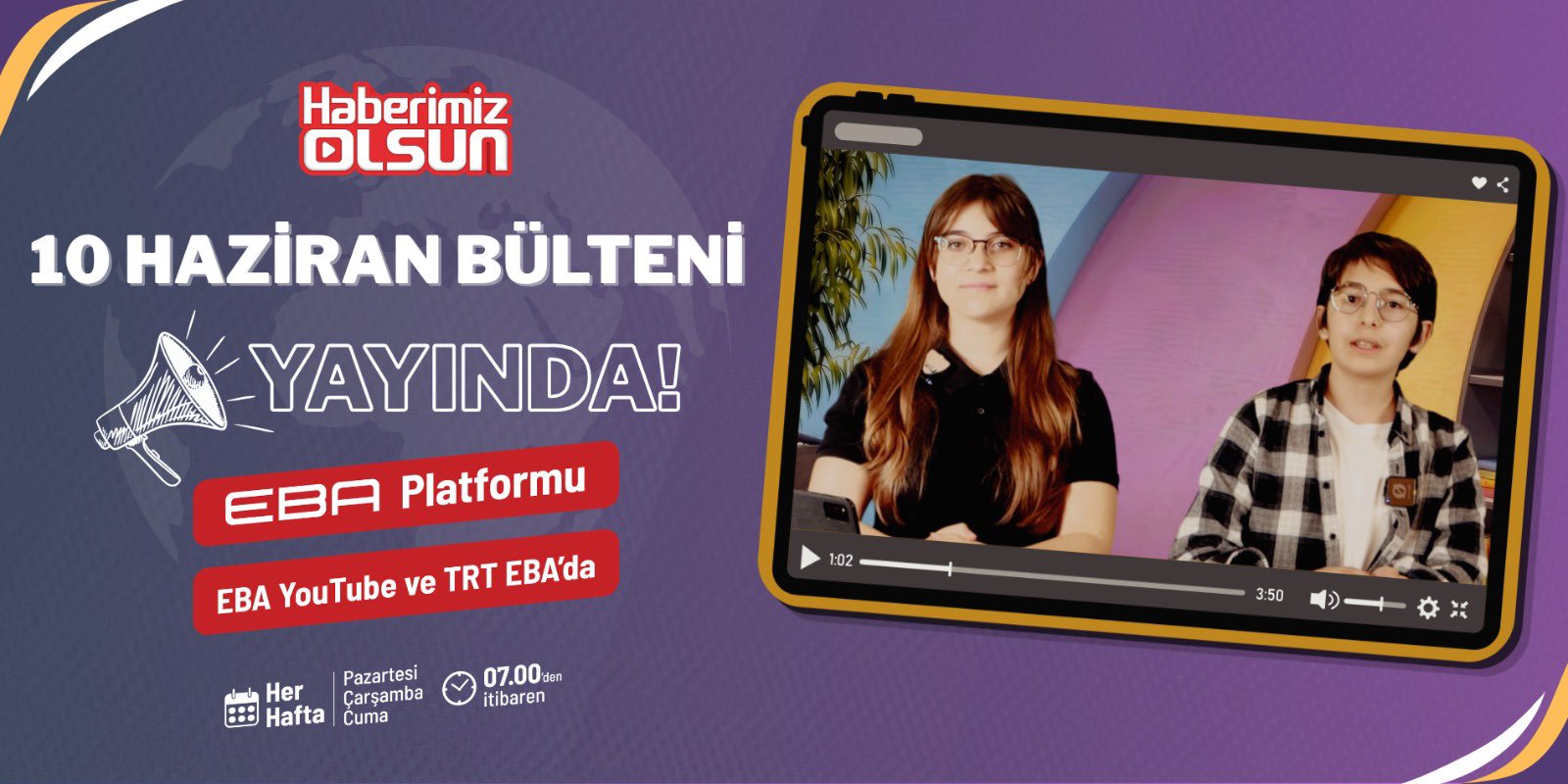 10 Haziran Bülteni Yayınlandı